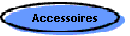 Accessoires