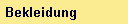 Bekleidung